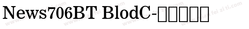 News706BT BlodC字体转换